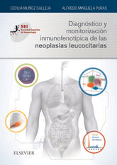 DIAGNOSTICO Y MONITORIZACION INMUNOFENOTIPICA DE LAS NEOPLA - 9788491132493